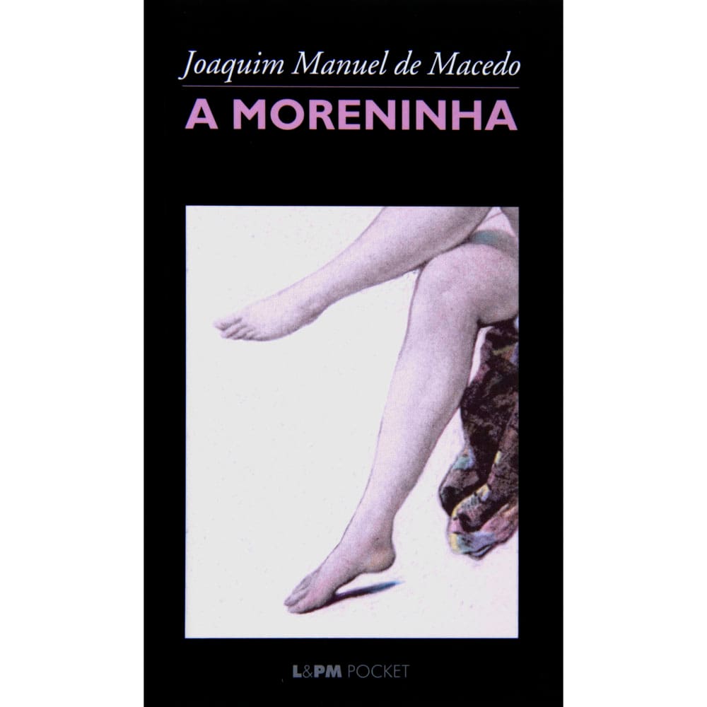 Livro - L&PM Pocket - A Moreninha - Joaquim Manuel de Macedo