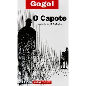 Livro - L&PM Pocket - O Capote / O Retrato - Gogol