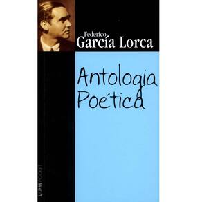 Livro - L&PM Pocket - Antologia Poética - Federico García Lorca