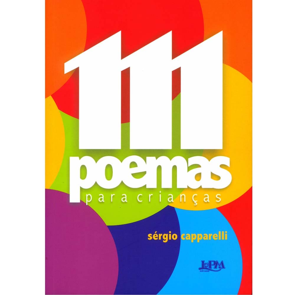 Livro - 111 Poemas Para Crianças - Sérgio Capparelli