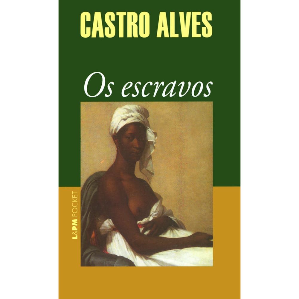 Livro - L&PM Pocket - Os Escravos - Castro Alves
