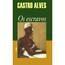 Livro - L&PM Pocket - Os Escravos - Castro Alves