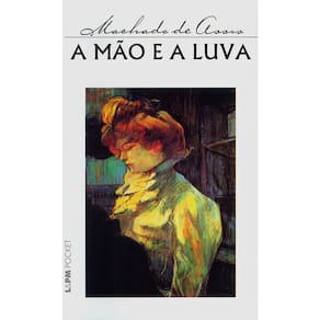 Livro - L&PM Pocket - A Mão e a Luva - Machado de Assis