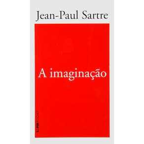 Livro - L&PM Pocket - A Imaginação - Jean-Paul Sartre