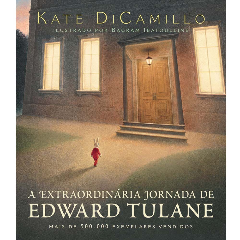 Livro - A Extraordinária Jornada de Edward Tulane - Kate Dicamillo