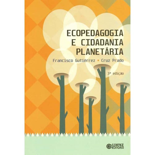 imagem-Livro - Ecopedagogia e Cidadania Planetária - Francisco Gutiérrez e Cruz Prado