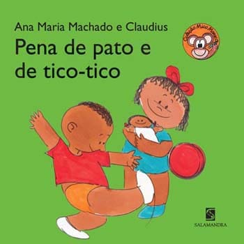 Livro - Pena de Pato e de Tico-Tico - Ana Maria Machado