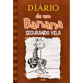 Livro - Diário de um Banana: Segurando Vela - Volume 7 - Jeff Kinney