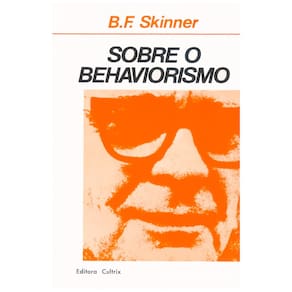 Livro - Sobre o Behaviorismo - B. F. Skinner