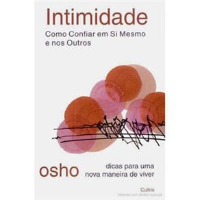 Livro - Intimidade: Como Confiar em Si Mesmo e Nos Outros
