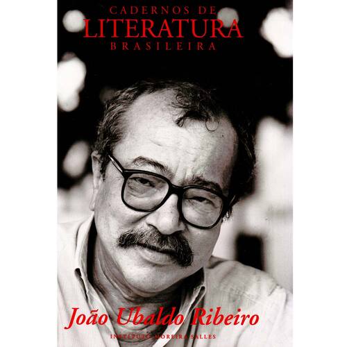 imagem-Livro - Cadernos de Literatura Brasileira: João Ubaldo Ribeiro - Volume 07