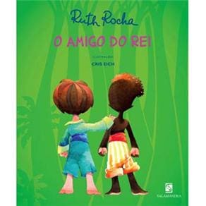 Livro - O Amigo do Rei - Ruth Rocha