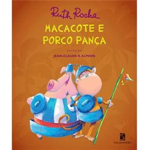 Livro - Macacote e Porco Pança