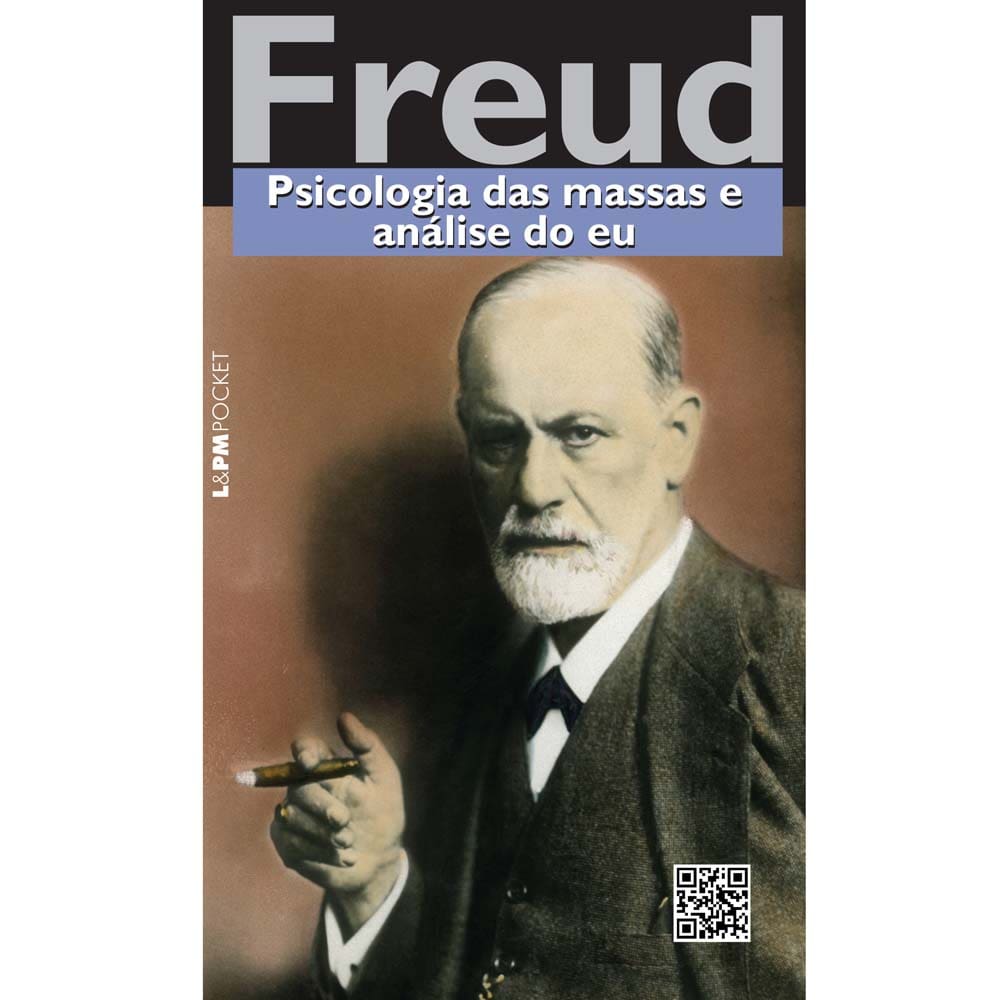 Livro - Psicologia das Massas e Análise do Eu - Sigmund Freud