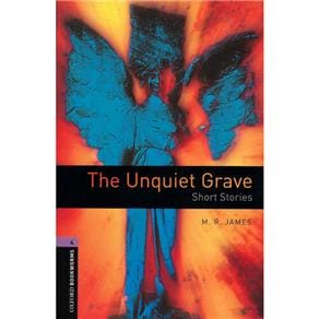 The Unquiet Grave Short Stories - Level 4