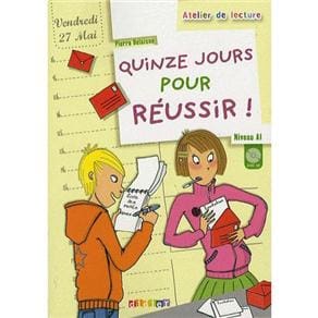 Atelier De Lecture: Quinze Jours Pour Reussir! - Niveau A1 - CD Audio