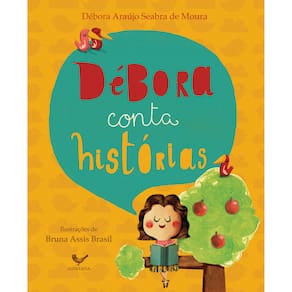 Livro - Débora Conta Histórias - Débora Seabra