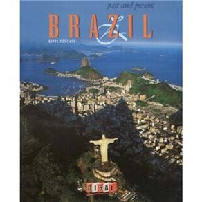 Livro - Brazil: Past and Present - Beppe Ceccato