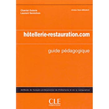 Livro - Hôtellerie-Restauration. Com - Guide Pédagogique - Chantal Dubois