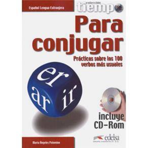 Tiempo: Para Conjugar: Prácticas Sobre los 100 Verbos Más Usuales con CD-Rom