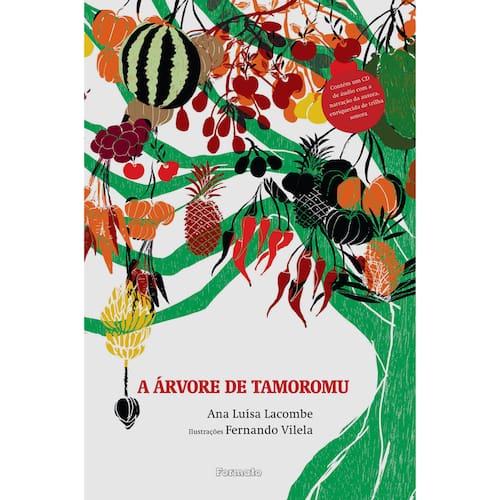 imagem-Livro - A Árvore de Tamoromu - Acompanha CD de Aúdio -  Ana Luísa Lacombe