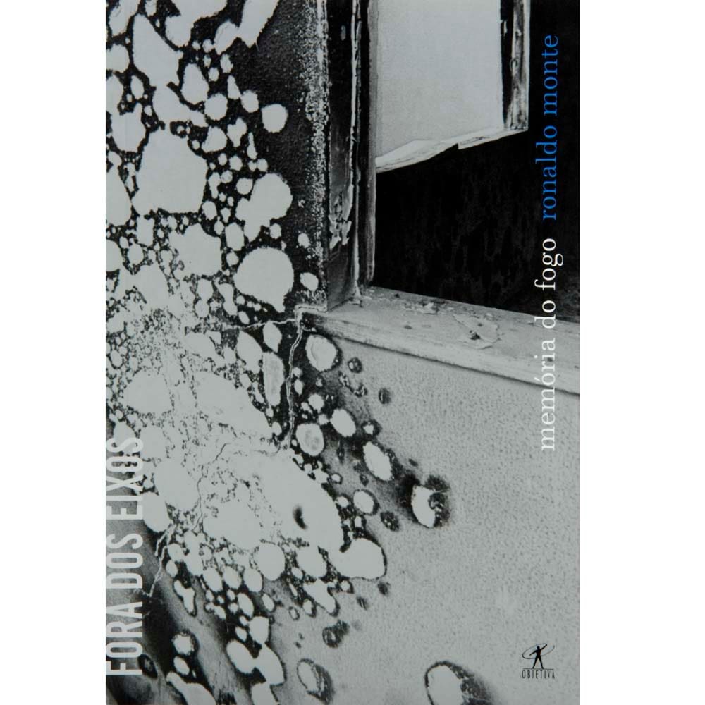 Livro - Fora dos Eixos - Memória do Fogo
