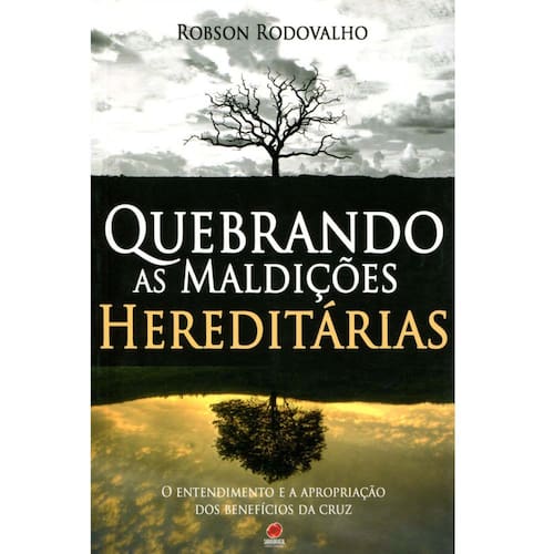 Livro - Quebrando as Maldiçoes Hereditárias - Robson | Casas Bahia