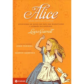Livro - Alice: Aventuras de Alice no País das Maravilhas & Através do Espelho - Lewis Carroll