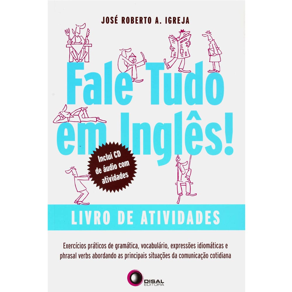 Livro - Fale Tudo em Inglês: Livro de Atividades - José Roberto A. Igreja