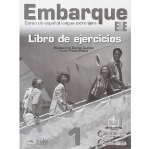 Livro - Embarque ELE - Volumen 1: Libro de Ejercicios - Rocío Prieto e Montserrat Alonso Cuenca