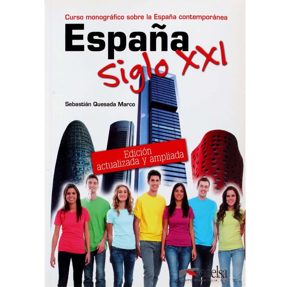 Livro - España: Siglo XXI - Sebastian Quesada Marco