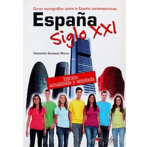 Livro - España: Siglo XXI - Sebastian Quesada Marco