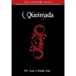 Livro - Queimada - Volume 7 - P. C. Cast e Kristin Cast