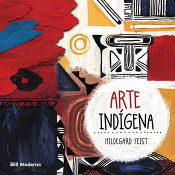 Livro - Arte Indígena - Hildegard Feist