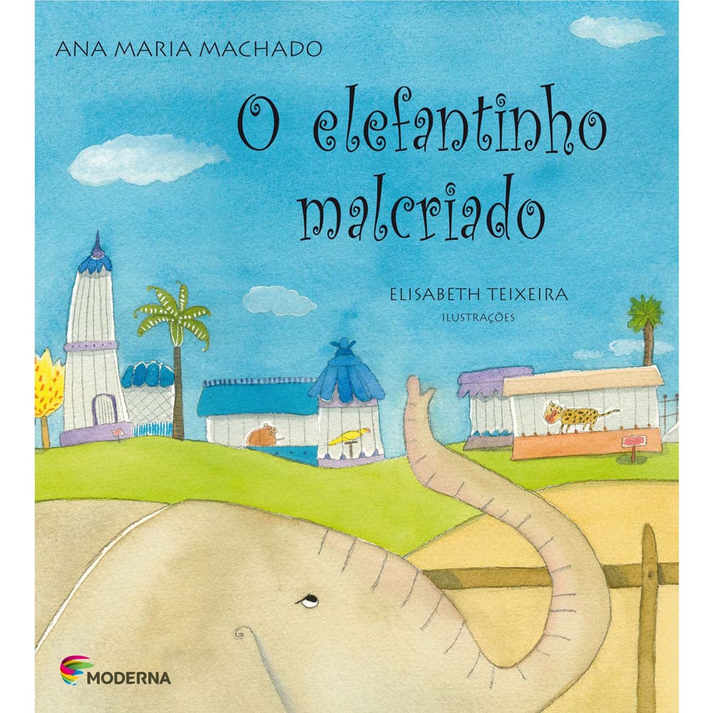 Livro - O Elefantinho Malcriado - Ana Maria Machado