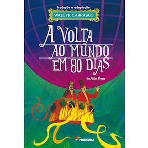 Livro - A Volta ao Mundo Em 80 Dias - Júlio Verne e Walcyr Carrasco