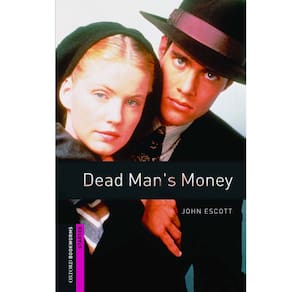 Livro - Oxford Bookworms Starter - Dead Man's Money - John Escott