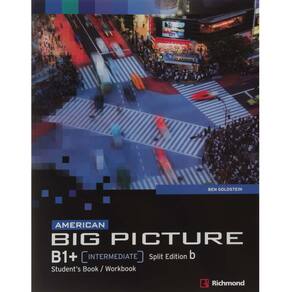 Livro + CD -  American Big Picture B1: Student's Book + Workbook - Intermediate - Split Edition B - Ben Goldstein