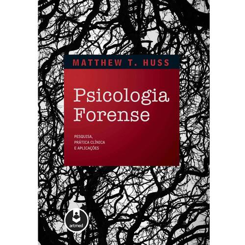 imagem-Livro - Psicologia Forense: Pesquisa, Prática Clínica e Aplicações