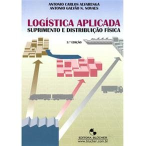 Livro - Logística Aplicada: Suprimento e Distribuição Física