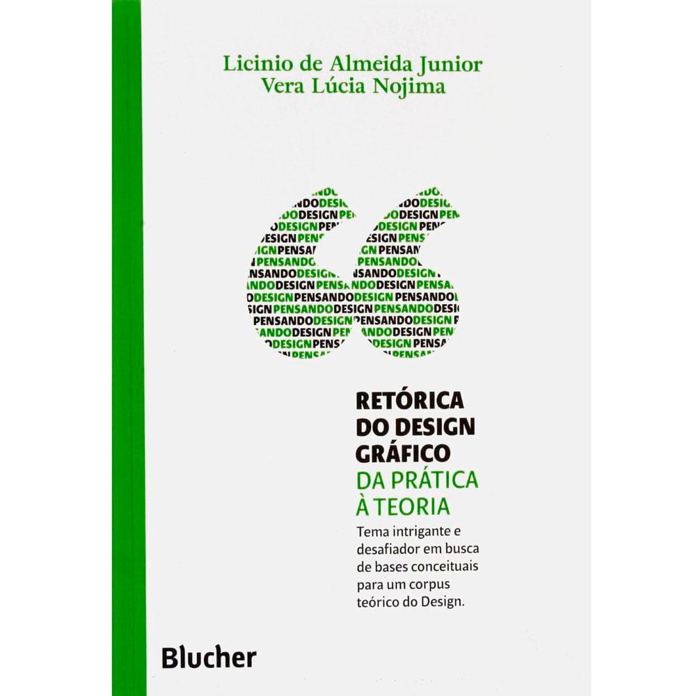 Livro - Pensando o Design - Retórica do Design Gráfico: da Prática á Teoria
