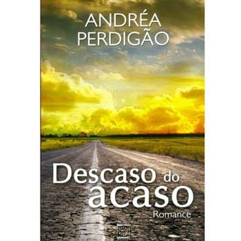 Livro - Descaso do Acaso - Andréa Perdigão