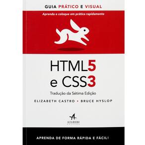 Livro - HTML5 e CSS3: Guia Prático e Visual - Aprenda e Coloque em Prática Rapidamente - Bruce Hyslop, Elizabeth Castro