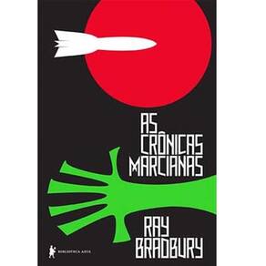 Livro - As Crônicas Marcianas - Ray Bradbury e Ana Ban