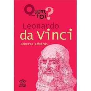Livro - Quem Foi? - Leonardo Da Vinci