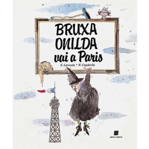 imagem-Livro - Bruxa Onilda - Bruxa Onilda Vai à Paris