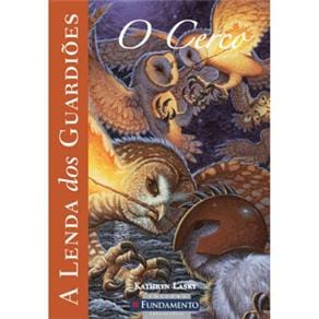 Livro - A Lenda dos Guardiões: o Cerco - Volume 4