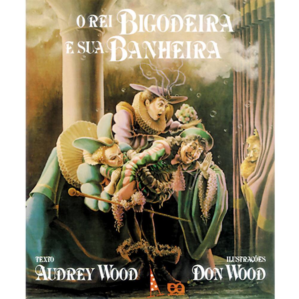 Livro - Abracadabra - O Rei Bigodeira e Sua Banheira