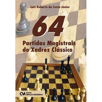 Minhas Melhores Partidas de Xadrez 1924-1937 - Alexander Alekhine - Compra  Livros na