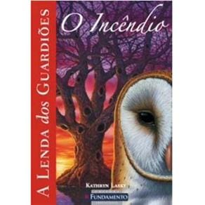 Livro - A Lenda dos Guardiões: o Incêndio - Volume 6